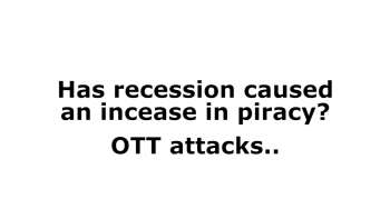 CA DRM: Has recession caused and increase in piracy? OTT attacks...